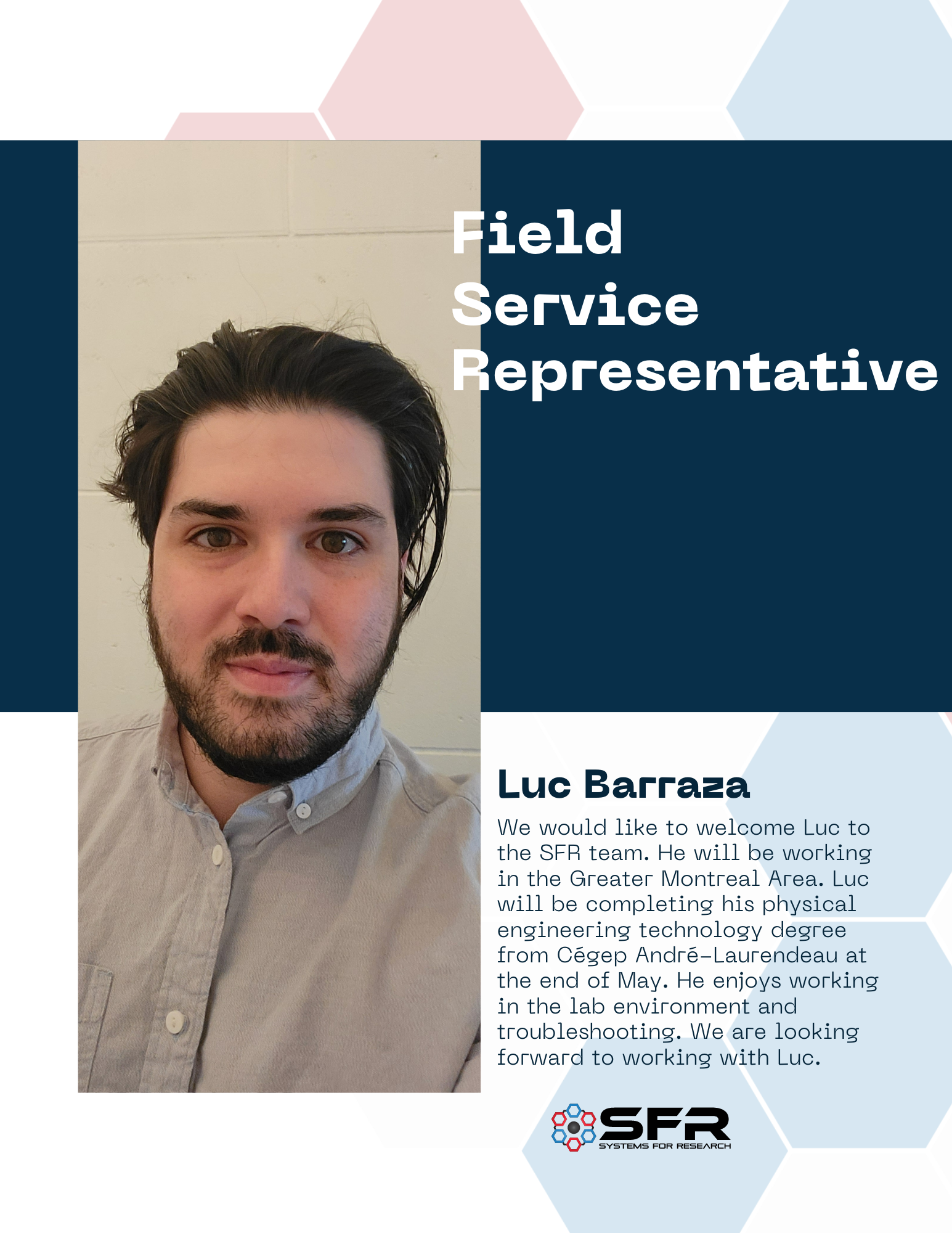 WELCOME LUC BARRAZA TO OUR FIELD SERVICE REPRESENTATIVE TEAM!